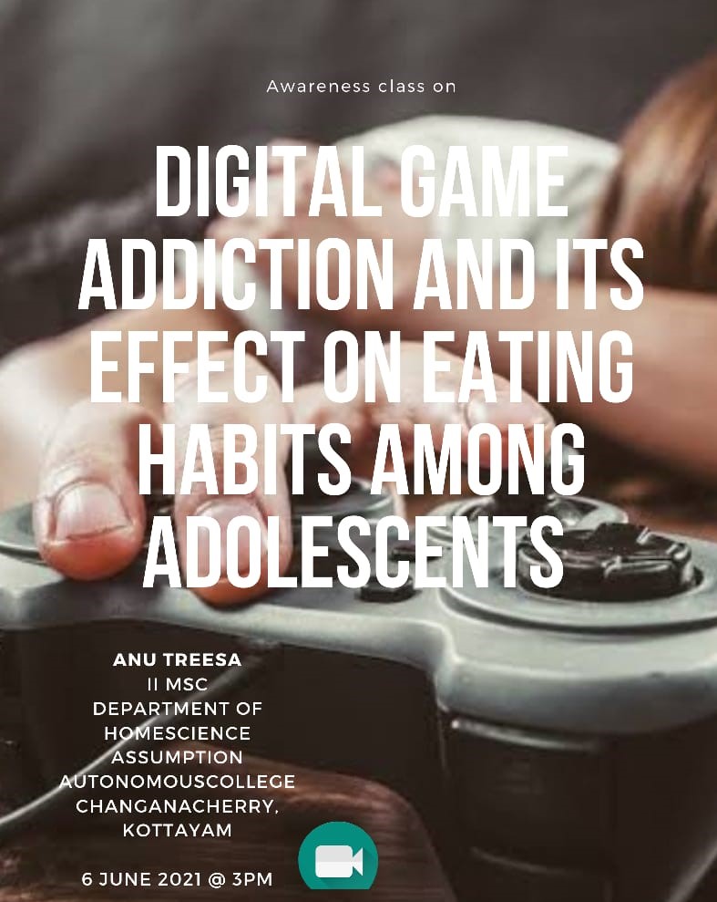 Awareness class on Digital Game Addiction and its Effect on Eating Habits among Adolescents